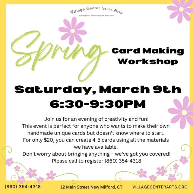 Village Center for the Arts SPRING Card Making Workshop on March 9!