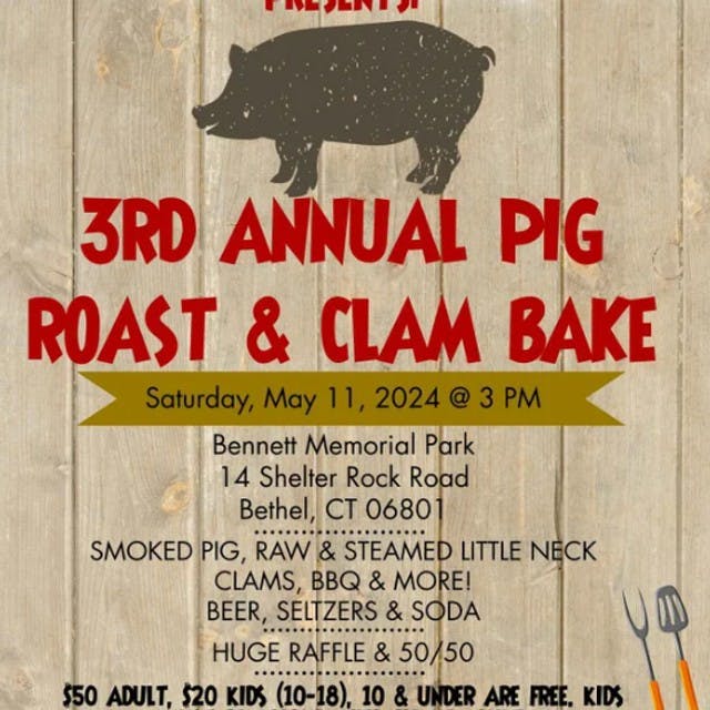 Dan Carter's Bethel Update: Pig Roast & Clam Bake, Community Calendar, and More!