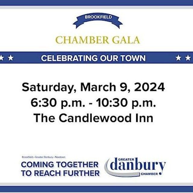 Brookfield Chamber Gala on March 9 at the Candlewood Inn