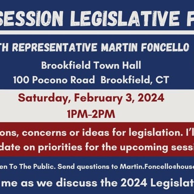 Pre-session Legislative Forum at Brookfield Town Hall on Saturday