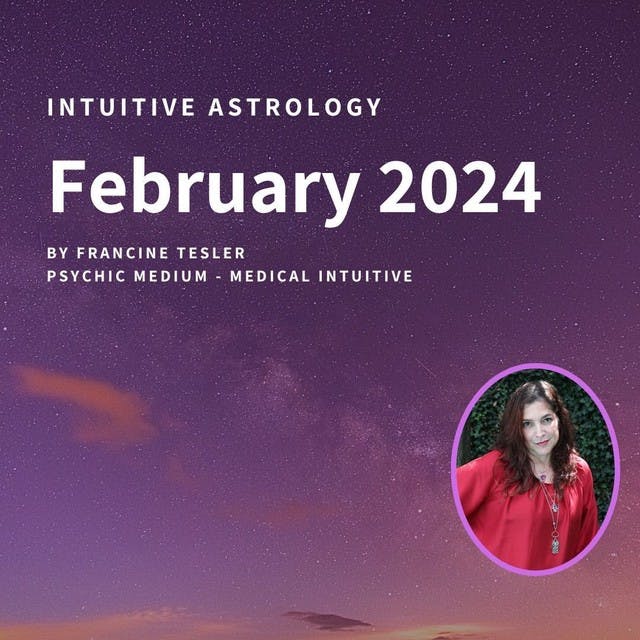 Intuitive Astrology February 2024