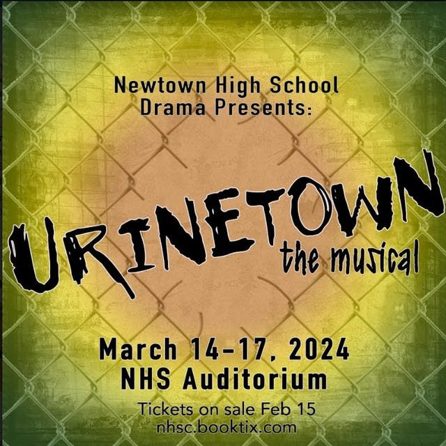 Newtown High School brings URINETOWN to the stage March 14 -17, 2024