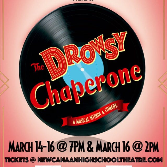 New Canaan High School’s Winter Musical “The Drowsy Chaperone”
