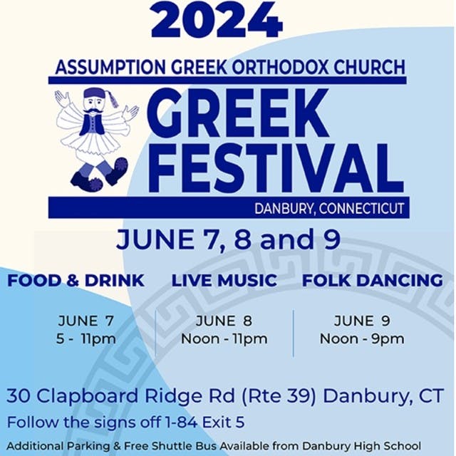 43rd Annual Greek Festival in Danbury June 7, 8 and 9 
